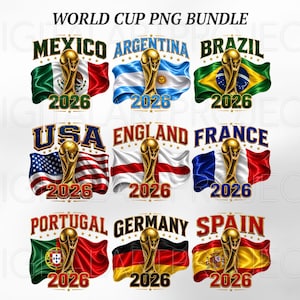 Könnte beinhalten: Ein digitales Bundle mit den Flaggen von Mexiko, Argentinien, Brasilien, USA, England, Frankreich, Portugal, Deutschland und Spanien. Jede Flagge zeigt eine goldene Trophäe und das Jahr 2026. Der Text "WORLD CUP PNG BUNDLE".