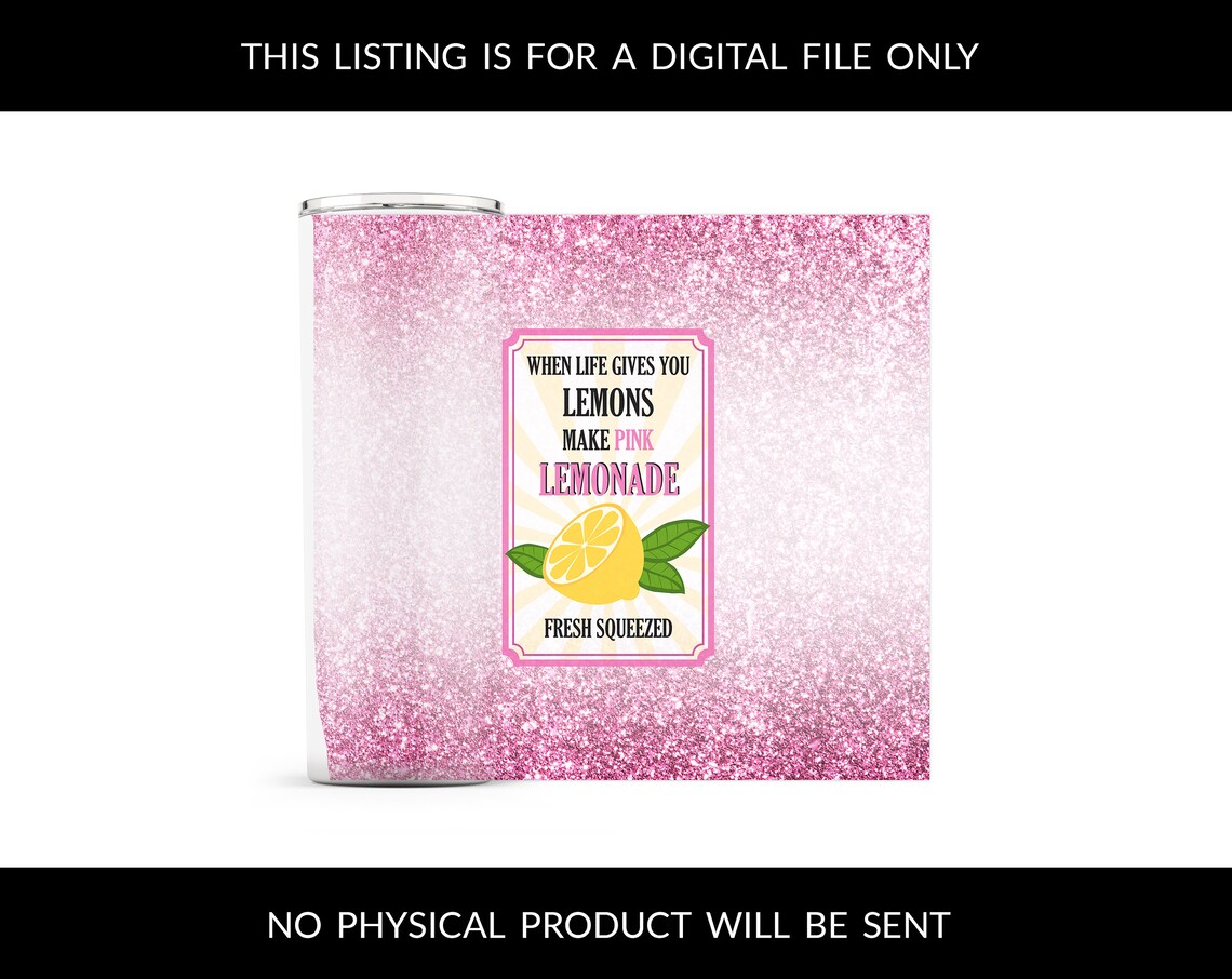 When Life Gives You Lemons Make Pink Lemonade Sublimation Etsy