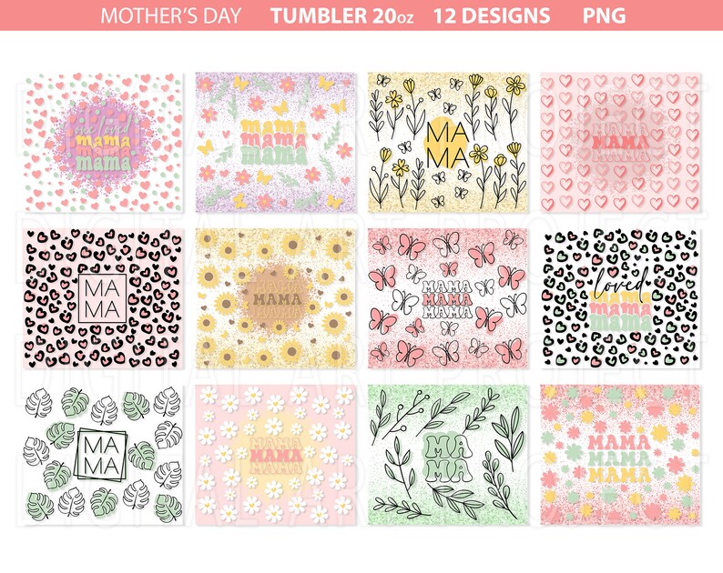 May include: Twelve designs for a 20 ounce tumbler featuring various patterns and text. The designs include hearts, butterflies, flowers, and the words "Mama" and "Loved".
