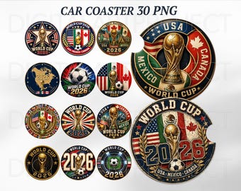 World Cup 2026 Car Coaster PNG Bundle, Football Car Coaster Design, USA Mexico Canada Soccer PNG, Sublimation Digital Download, Football Png