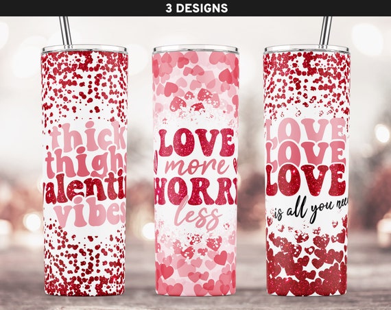 Valentine Tumbler Sublimation Designs, Valentines Day Tumbler Png