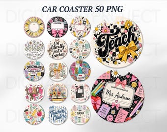 Teacher Car Coaster PNG, Teacher Sublimation PNG, Cute Teacher Coaster, School Coaster Design, Teacher Gift PNG, Teach Love Inspire Png