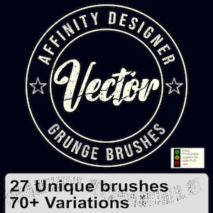 May include: A navy blue graphic with white text that reads "AFFINITY DESIGNER Vector GRUNGE BRUSHES." The image also includes text that says "27 Unique brushes 70+ Variations" and "Compatible with Affinity Designer 2 and the new Affinity By Canva."