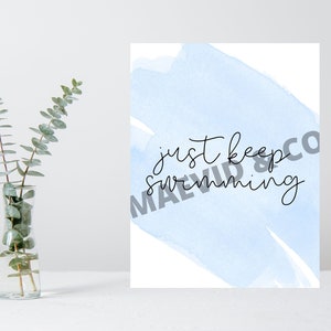 JUST KEEP SWIMMING Printable Decor Quote