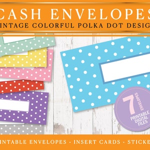 Op de afbeelding: Printbare geld enveloppen met een vintage stippenpatroon. De enveloppen zijn in verschillende kleuren, waaronder blauw, geel, roze, rood, paars en grijs. De tekst "CASH ENVELOPES" en "VINTAGE COLORFUL POLKA DOT DESIGN" staat bovenaan de afbeelding. De tekst "PRINTABLE ENVELOPES INSERT CARDS STICKERS" staat onderaan de afbeelding. Een cirkel met de tekst "7 ENVELOPES PRINTABLE DIGITAL FILES" staat in de rechterbenedenhoek van de afbeelding.