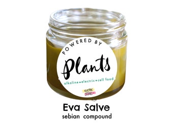 EVA SALVE is BACK! Alkaline Electric Salve, Everyones Favorite Healing Butter, Skin Replenish, Cell Food, Nourish Skin, Calendula, Vegan