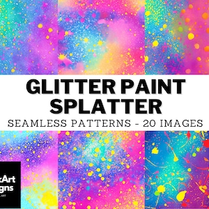 Glitter Paint Splatter Digital Patterns - Seamless Sparkling Watercolor Paint Splash Textures, 20 PNGs That Are Tileable with Commercial Use