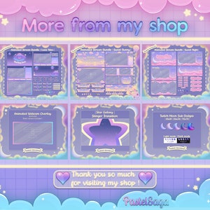 May include: A collection of animated Twitch overlays and sub badges in a pastel color scheme with a galaxy and moon theme. The overlays include a welcome screen, a stream bundle with a comic theme, a stream bundle with a sweet bunny theme, and a stream bundle with a sweet night theme. The sub badges feature a moon with different colors and designs. The text "More from my shop" is at the top of the image. The text "Thank you so much for visiting my shop!" is at the bottom of the image. The text "Pastel Saga" is at the bottom right of the image.