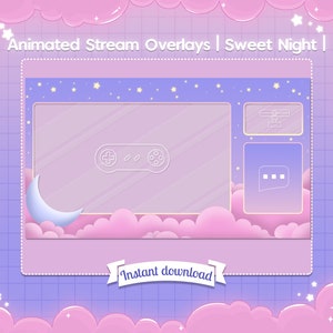 Animated &quot;Sweet Night&quot; Ingame & Just Chatting Overlay - Twitch - Youtube - Facebook Gaming - Stream - Cloud - Pastel - Cute - Moon - Star