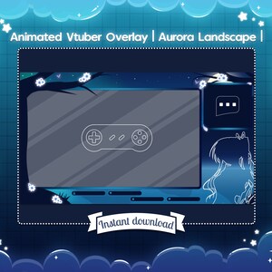 May include: Animated Vtuber overlay with a dark blue background, a white game controller icon, and a silhouette of a person standing in front of a blue aurora landscape. The text "Instant download" is on a white ribbon.