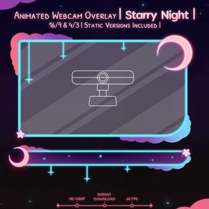 May include: Animated webcam overlay with a starry night theme. The overlay features a neon blue and pink frame with a crescent moon and stars. The text "Animated Webcam Overlay | Starry Night | 16/9 & 4/3 | STATIC VERSIONS INCLUDED |" is displayed at the top of the image. The overlay is designed for use with video conferencing software.