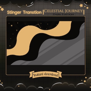 May include: A black and gold digital transition effect with a starry night sky background. The text "Stinger Transition | Celestial Journey | Dark Edition" is displayed at the top of the image. The text "Instant download" is displayed at the bottom of the image.