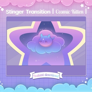 Stinger Transition "Cosmic Kitten" - Stream - Twitch - Screen - Cat - Space - Cute - Kawaii - Sky - Overlay - Pastel - Planet - Space - Star