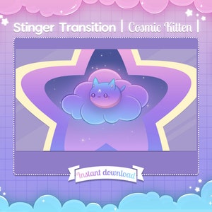 Stinger Transition "Cosmic Kitten" - Stream - Twitch - Screen - Cat - Space - Cute - Kawaii - Sky - Overlay - Pastel - Planet - Space - Star