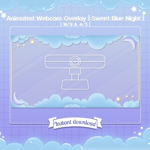 Animated Webcam Overlay &quot;Sweet Blue Night&quot; 16/9 & 4/3 - Twitch - Youtube - Facebook Gaming - Stream - Cloud - Pastel - Cute - Moon - Star