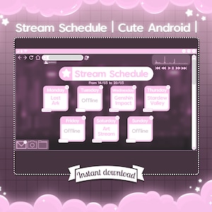 Peut inclure: Un planificateur numérique rose et blanc avec un thème Android mignon. Le planificateur a un horaire hebdomadaire avec les jours de la semaine listés et des activités pour chaque jour. Le planificateur a un titre qui dit "Stream Schedule | Cute Android |" et un bouton qui dit "Téléchargement instantané".