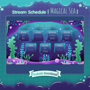 Puede incluir: Una superposición de programación de transmisión en púrpura y azul con un tema de mar mágico. El horario incluye los días de la semana, los títulos de los juegos y las horas de transmisión. El texto "Stream Schedule | MAGICAL SEA |" está en la parte superior de la superposición. El texto "Instant download" está en la parte inferior de la superposición.