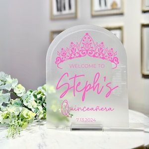 Quinceanera Acrylic Welcome Sign, Welcome Sign Mis Quince Decor, 15th Birthday Party, Sweet 16 CBS010
