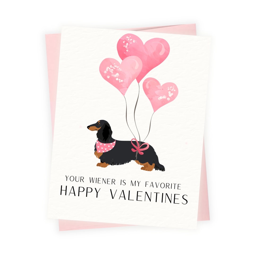 Your Weiner Is My Favorite Dachshund Valentines Card Wiener Dog Il 1080xN.4437364660 216v
