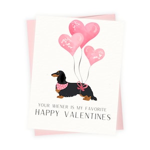 Your Weiner is my favorite Dachshund Valentines Card, Wiener Dog Valentine Gift For Boyfriend, Happy Valentines, Sausage Dog Card SGC032