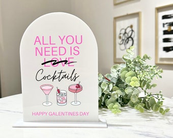 Galentines Day Cocktail Sign, Galentines Party Decor, Be My Galentine, Valentines Day Sign, Heart Sign, I You Need Is Cocktails