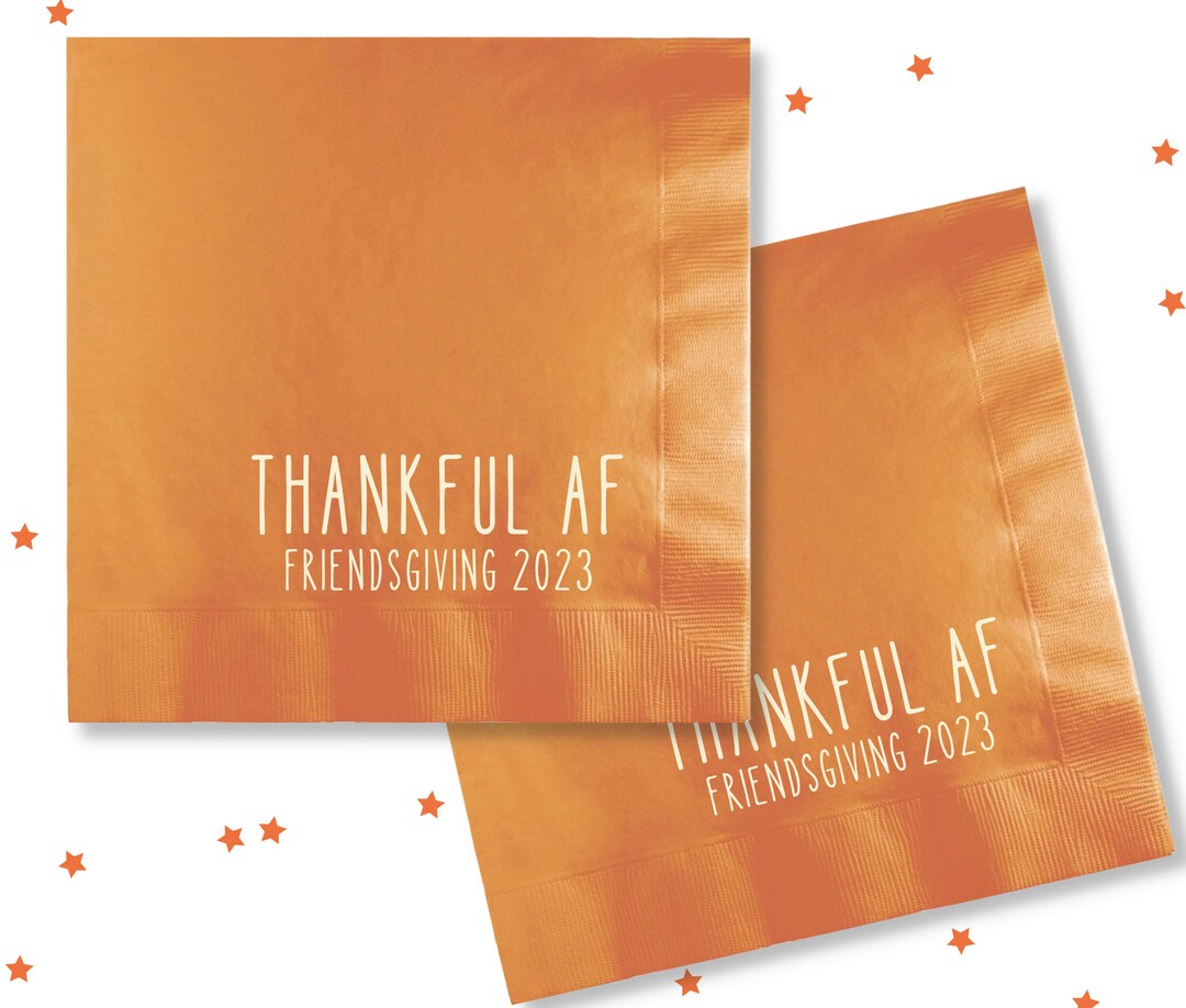 Friendsgiving Cocktail Napkins, Thankful AF, Thanksgiving Napkins