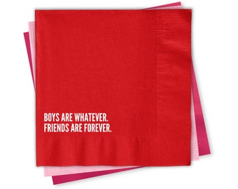 Galentines Day napkins, Valentines Day Gift, Galentines Party, Beverage Napkins, Be My Galentine, BOYS WHATEVER #SN053