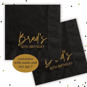 Custom Birthday Napkins, 30th Birthday Napkins, Foil Birthday Napkins, Custom Cocktail Napkins, Birthday Party Supplies, Bar Napkins, #CN004