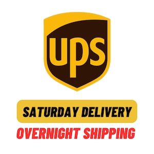 May include: The UPS logo, a shield shape in brown and gold, with the letters "ups" in gold. Below the logo, a gold rectangle with the words "SATURDAY DELIVERY" in black and "OVERNIGHT SHIPPING" in red.