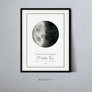 May include: A black and white watercolor moon phase print with the text "THE NIGHT YOU WERE BORN Maddie Foy Fifs, Scotland | 56.3062&deg; N, 3.1489&deg; W | 03.01.01 ♡ DESIGN 1"