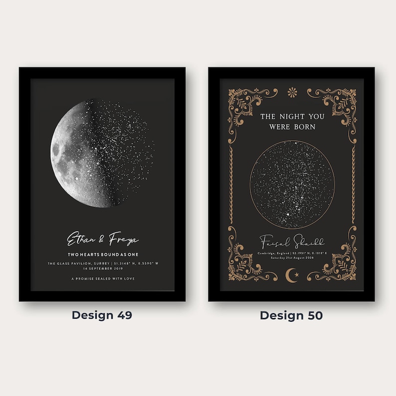May include: Two framed art prints. Design 49 features a grayscale moon image with text: "Ethan & Freya, Two Hearts Bound as One." Design 50 has a star map with text: "The Night You Were Born, Faisal Shaill."