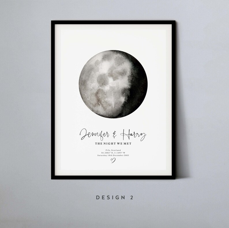 May include: A black and white watercolor illustration of a crescent moon with the text "Jennifer & Harry THE NIGHT WE MET Fife, Scotland 14.2081, 3.1495 Saturday 10th December 2005" below it.