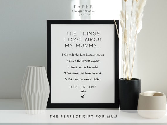 Things i love about Mum Gift Print, Mothers Day Idea, For Mum, For Dad Fathers Day Gift, From Kids to Parents Why i love Mum/Dad Custom #259
