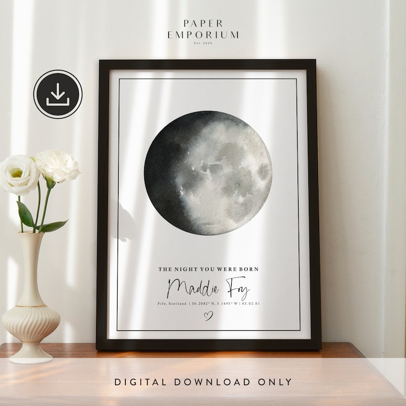 May include: A watercolor illustration of the moon phase on the night someone was born. The text reads "The night you were born Maddie Fay Fife, Scotland | 56.2052 N, 3.1495 W | 05.02.01" with a heart symbol.