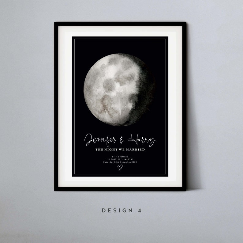 May include: Black and white printable art print with a watercolor moon and the text "Jennifer & Harry The Night We Married Fife, Scotland 54.2002 N, 3.1495 W Saturday 10th December 2001"