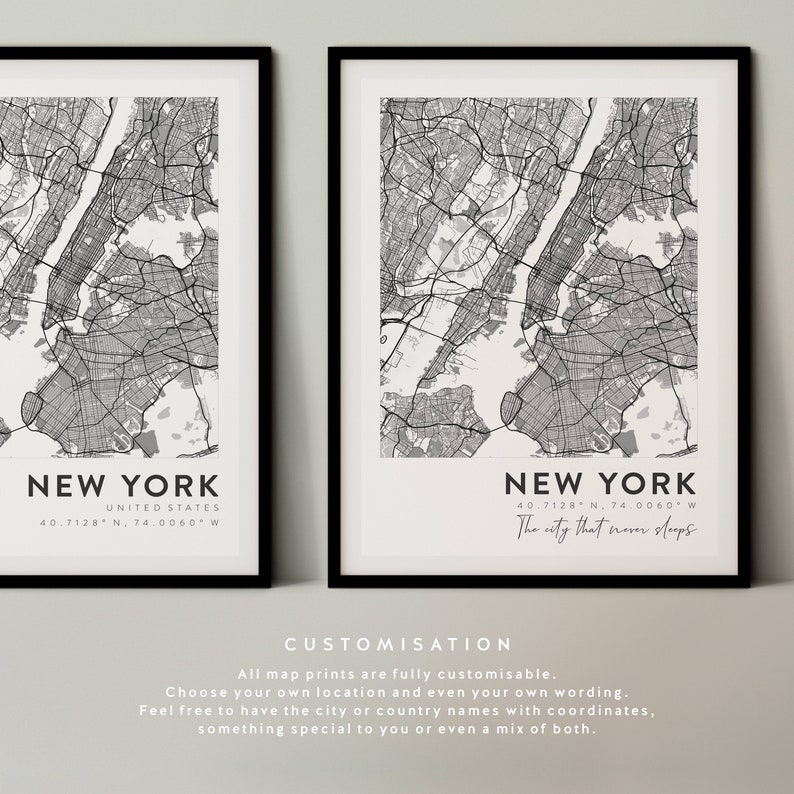 May include: Two black framed prints of a map of New York City with the text "New York" and the coordinates "40.7128 N, 74.0060 W". The print on the right also includes the text "The city that never sleeps".