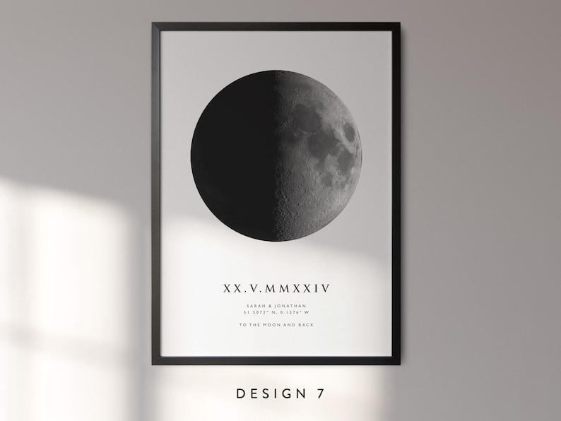 May include: A black and white moon phase print with the date "XX.V.MMXXIV" and the text "SARAH & JONATHAN 51.5072&deg; N, 0.1274&deg; W TO THE MOON AND BACK" printed below the moon.
