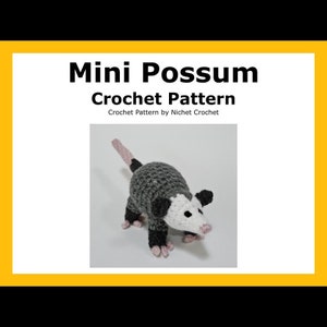 Mini Opossum Crochet Pattern, English PDF digital download (read item details)