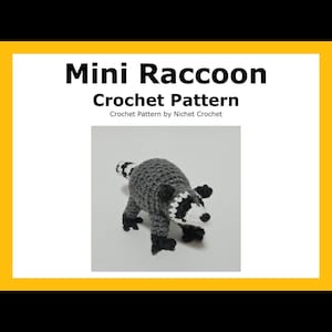 Mini Raccoon Crochet Pattern, English PDF digital download (read item details)