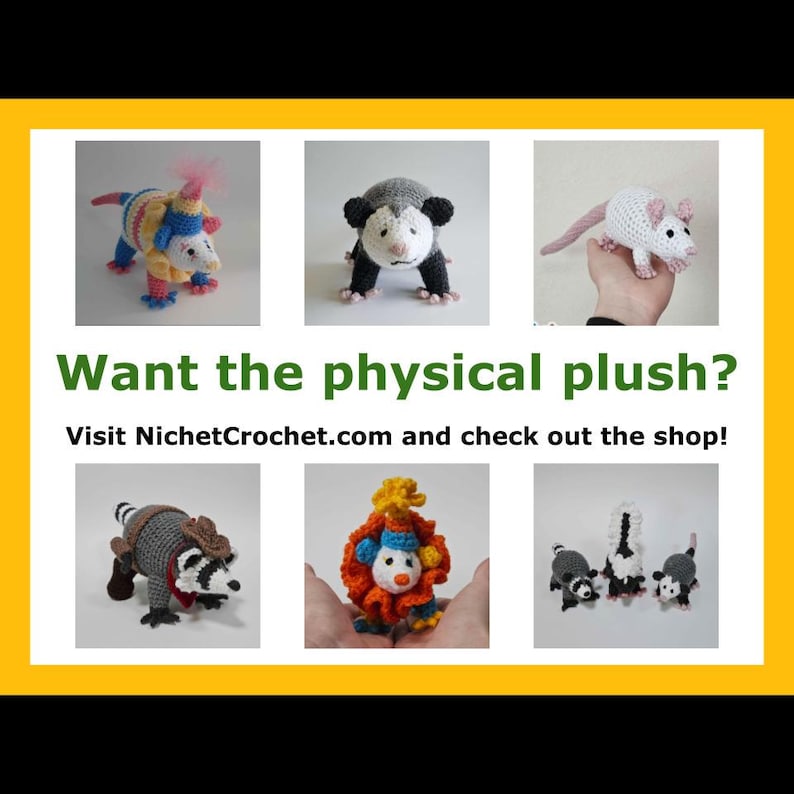 May include: A collection of handmade crocheted plush toys, including a possum, a raccoon, a clown, and a rat. The toys are all different colours and have unique features. Want the physical plush? Visit NichetCrochet.com and check out the shop!