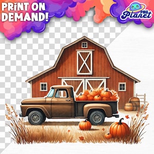 Brown Farm Truck Barn pumpkin patch Sunflowers Autumn Rustic Truck Country Farm Sublimation Fall Truck PNG Fall Season PNG Farmer Barnyard