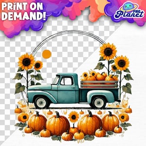 Blue Farm Truck pumpkin patch  Sunflowers Autumn Rustic Truck Country Farm Sublimation Fall Truck PNG Fall Season PNG Farmer Barnyard