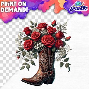 Cowgirl boot and roses Valentines Day Png Valentines Day Png cowboy Valentine PNG Valentine Shirt Design Sublimation Png western valentine