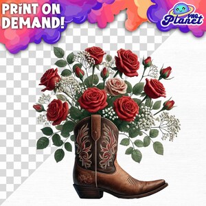 Cowgirl boot and roses Valentines Day Png Valentines Day Png cowboy Valentine PNG Valentine Shirt Design Sublimation Png western valentine