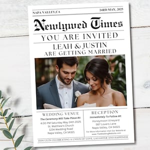 May include: A wedding invitation designed to look like a newspaper front page. The headline reads "Newlywed Times" with the names Leah & Justin. Includes wedding details, date, time, and location in Napa Valley, CA. Features a photo of the couple.