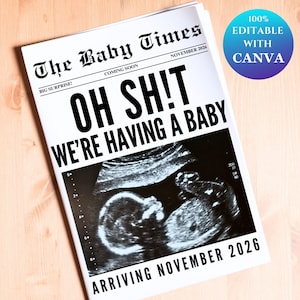 Op de afbeelding: Een zwart-witte aankondiging in krantenstijl met de tekst "The Baby Times" en "OH SHIT WE'RE HAVING A BABY". De aankondiging bevat ook een zwart-witte echografie en de datum "NOVEMBER 2026".