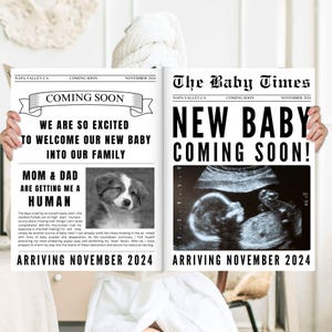 Könnte beinhalten: Eine schwarz-weiße Ankündigung im Zeitungs-Stil mit dem Text "Bald" und "Wir freuen uns so sehr, unser neues Baby in unserer Familie willkommen zu heißen." Die Ankündigung enthält auch ein Foto eines Welpen und den Text "Mama und Papa holen sich einen Menschen für mich." Die Ankündigung lautet "Ankunft im November 2024".