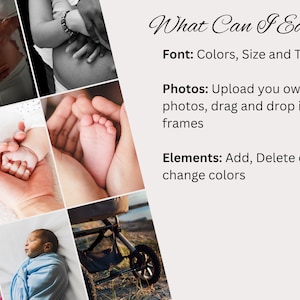 May include: A collage of images featuring a pregnant woman, a baby's hand and foot, a sleeping baby, and a stroller. The text "What Can I Edit?" is displayed in a decorative font. The text below lists the editable elements: Font, Photos, and Elements.