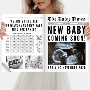 May include: A black and white newspaper announcement with the headline "The Baby Times" and the text "New Baby Coming Soon!"  The announcement includes a black and white ultrasound image of a baby and the text "Arriving November 2025".