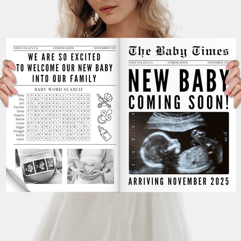 May include: A black and white newspaper announcement with the headline "The Baby Times" and the text "New Baby Coming Soon!"  The announcement includes a black and white ultrasound image of a baby and the text "Arriving November 2025".
